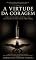 Livro A VIRTUDE DA CORAGEM: COMO EUGENIUSZ LAZOWSKI USOU A INTELIGÊNCIA PARA SALVAR 8 MIL VIDAS (CARBONO, SILÍCIO E FERRO Livro 39)
