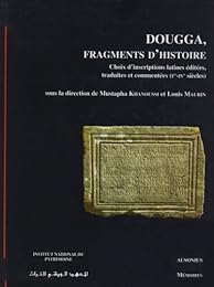 Dougga, fragments d'histoire
