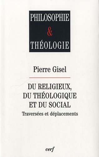 Du religieux, du théologique et du social