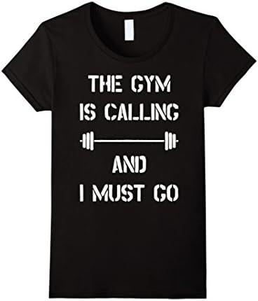 Women's The Gym Is Calling And I Must Go Medium Black