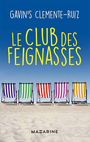 Le club des feignasses