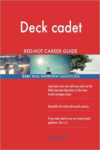 Deck Cadet Red Hot Career Guide 2581 Real Interview Questions Careers Red Hot 9781717233844 Amazon Com Books