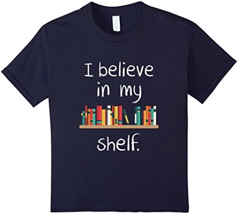 unisex-child I Believe In My Shelf Shirt Funny Librarian T-shirt Book Fan 12 Navy