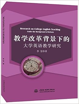 教学改革背景下的大学英语教学研究 Amazon De 李雯 Bucher