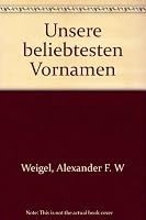 Unsere beliebtesten Vornamen 3806810230 Book Cover