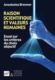 Raison scientifique et valeurs humaines