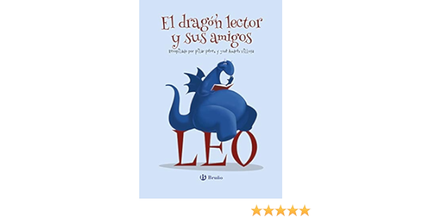 El dragón lector y sus amigos : Varios Autores, Varios ...