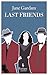 Last Friends (Old Filth Trilogy Book 3)