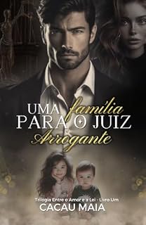 Livro Uma Família para o Juiz Arrogante