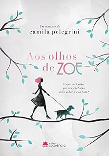 Livro Aos Olhos de Zoe