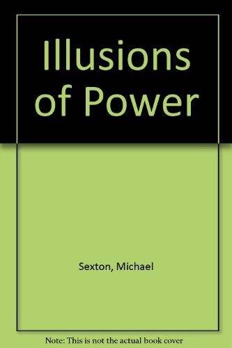 Illusions of Power