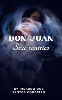 Livro Don Juan sexo tântrico