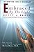 Embraced by the Light by Betty J. Eadie (12/1/1992)