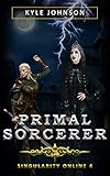 Primal Sorcerer: Singularity Online 4