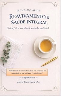 Livro Plano re Reavivamento e Saúde Integral 2026- 1 edição: Saúde física, emocional, mental e espiritual