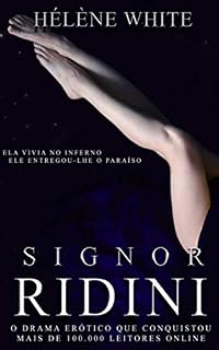 Livro SIGNOR RIDINI : O DRAMA ERÓTICO QUE CONQUISTOU MAIS DE 100.000 LEITORES