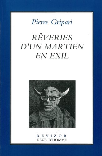 Rêveries d'un Martien en exil
