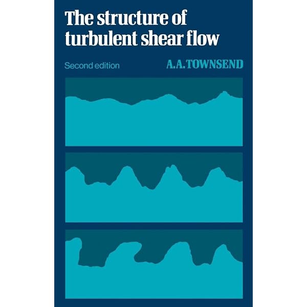 The Structure of Turbulent Shear Flow (Cambridge Monographs on