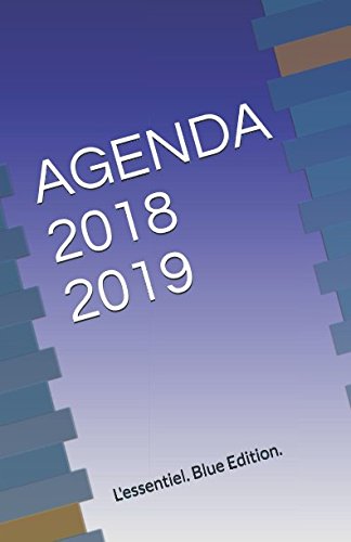 AGENDA 2018 2019: L'essentiel. Blue Edition. (French Edition) by Stéphane Cornec