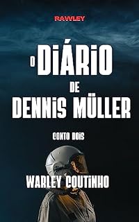 Livro O Diário de Dennis Müller (RAWLEY)