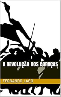 Livro A Revolução dos Coraças
