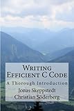 Image de Writing Efficient C Code: A Thorough Introduction