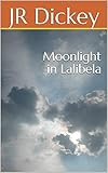 Moonlight in Lalibela