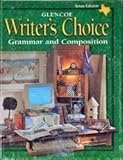 Writer's Choice: Grammar and Composition: Texas Edition, , 0078228220