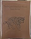 The dogs & other dark woods (Four Seasons Foundation, San Francisco. Writing 10)
