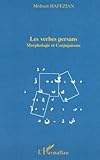 Image de LES VERBES PERSANS: Morphologie et conjugaisons (French Edition)