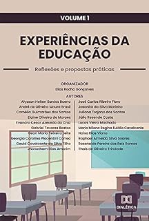 Livro Experiências da Educação: reflexões e propostas práticas: Volume 1