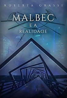 Livro Malbec e a Realidade