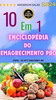 Livro ENCICLOPÉDIA DO EMAGRECIMENTO PRO: 10 E-books Em 1 - Tudo Sobre Emagrecimento - Atualizado Para 2.024