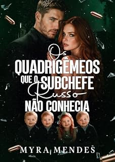 Livro Os Quadrigêmeos que o Subchefe Russo Não Conhecia (Máfia Volkov Livro 3)