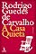 Livro Casa Quieta