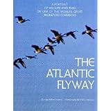 The Atlantic Flyway, Elman, Robert, 0876910835