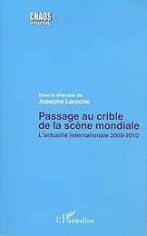 Passage au crible de la scène mondiale