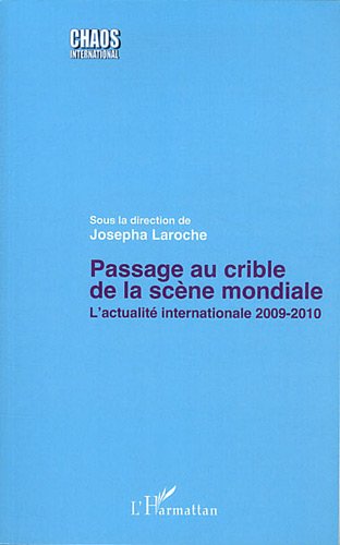 Passage au crible de la scène mondiale