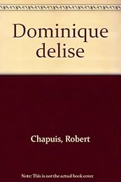Dominique Delise, 1780-1841