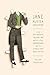 A Jane Austen Education: How Six Novels Taught Me About Love, Friendship, and the Things That Really Matter