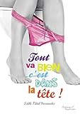Tout va bien c'est dans la tête ! by