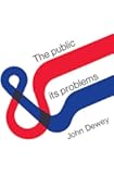The Public and Its Problems