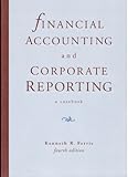 Financial Accounting and Corporate Reporting : A Casebook, Ferris, Kenneth R., 025616696X