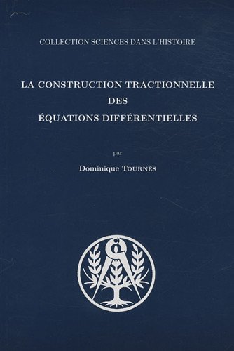 La  construction tractionnelle des équations différentielles