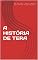 Livro A HISTÓRIA DE TERA