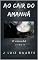 Livro Ao cair do amanhã: O amanhã