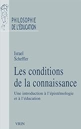 Les  conditions de la connaissance