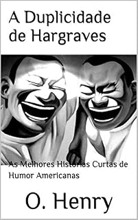Livro A Duplicidade de Hargraves: As Melhores Histórias Curtas de Humor Americanas