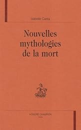 Nouvelles mythologies de la mort