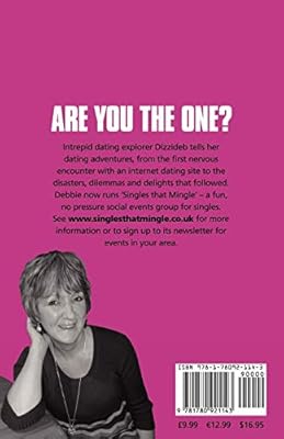 Are You The One A Humorous Journey Through The Ups And Downs Of Internet Dating Amazon Co Uk Debbie Martin 9781780921143 Books